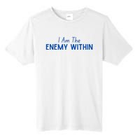 Democrat Kamala Enemy Within Antitrump Left Wing 2024 Tall Fusion ChromaSoft Performance T-Shirt