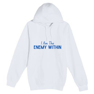 Democrat Kamala Enemy Within Antitrump Left Wing 2024 Premium Pullover Hoodie