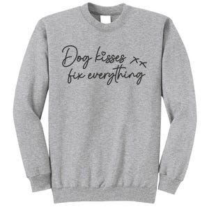 Dog Kisses Fix Everything Tall Sweatshirt