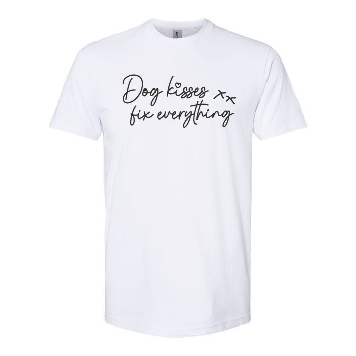 Dog Kisses Fix Everything Softstyle CVC T-Shirt