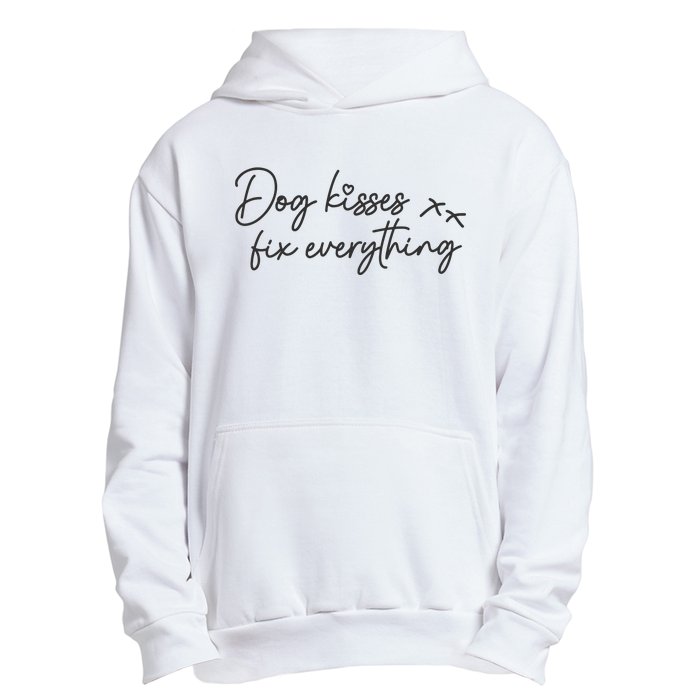 Dog Kisses Fix Everything Urban Pullover Hoodie