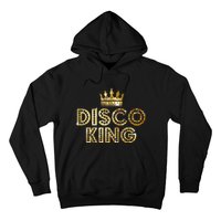 Disco King Funky Vintage 70s 80s Tee For DanceParties Hoodie