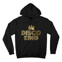 Disco King Funky Vintage 70s 80s Tee For DanceParties Tall Hoodie