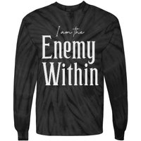 Democrat Kamala Harris Enemy Within Antitrump Left Wing Tie-Dye Long Sleeve Shirt