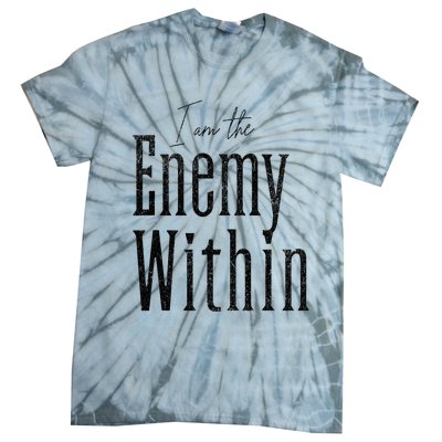 Democrat Kamala Harris Enemy Within Anti Trump Left Wing Tie-Dye T-Shirt