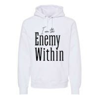 Democrat Kamala Harris Enemy Within Antitrump Left Wing Premium Hoodie