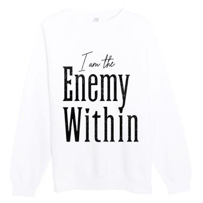 Democrat Kamala Harris Enemy Within Antitrump Left Wing Premium Crewneck Sweatshirt