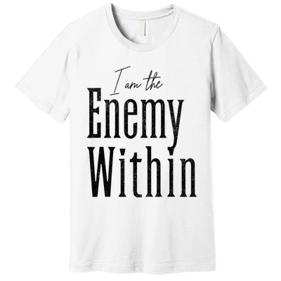 Democrat Kamala Harris Enemy Within Antitrump Left Wing Premium T-Shirt