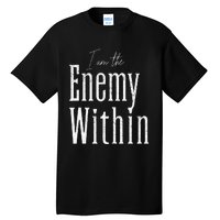 Democrat Kamala Harris Enemy Within Anti Trump Left Wing Tall T-Shirt