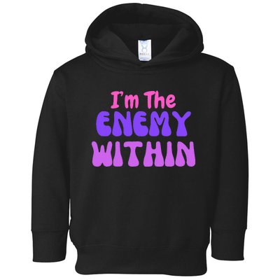 Democrat Kamala Harris Enemy Within Anti Trump Left Wing Toddler Hoodie