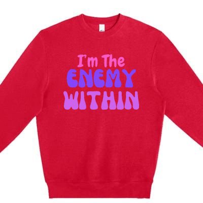 Democrat Kamala Harris Enemy Within Anti Trump Left Wing Premium Crewneck Sweatshirt