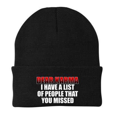 Dear Karma I Have A List Of People That You Missed Beanie