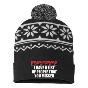 Dear Karma I Have A List Of People That You Missed USA-Made Snowflake Beanie