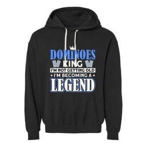 Dominoes King I'm Not Getting Old Dominoes Garment-Dyed Fleece Hoodie