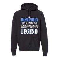 Dominoes King I'm Not Getting Old Dominoes Premium Hoodie