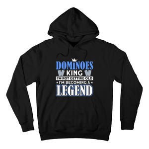 Dominoes King I'm Not Getting Old Dominoes Tall Hoodie