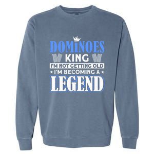 Dominoes King I'm Not Getting Old Dominoes Garment-Dyed Sweatshirt