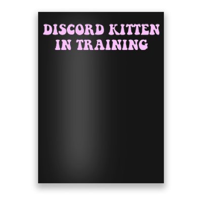 Discord Kitten In Training Apparel Poster