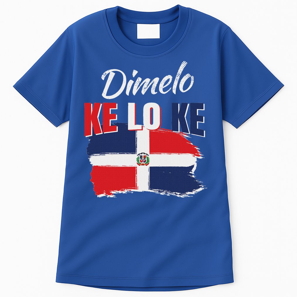 Dimelo Ke Lo Ke Dominican Republic Flag Tall T-Shirt
