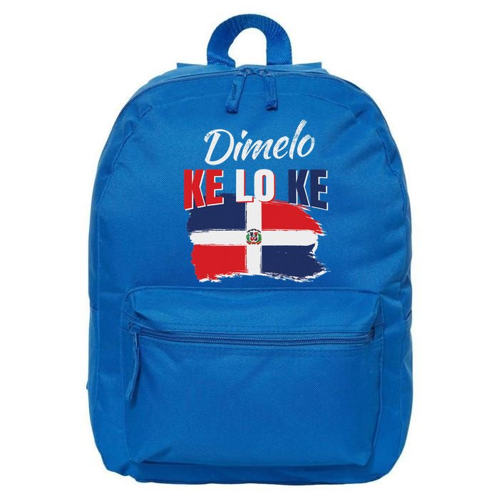 Dimelo Ke Lo Ke Dominican Republic Flag 16 in Basic Backpack