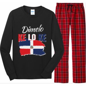 Dimelo Ke Lo Ke Dominican Republic Flag Dominicans Gift Long Sleeve Pajama Set