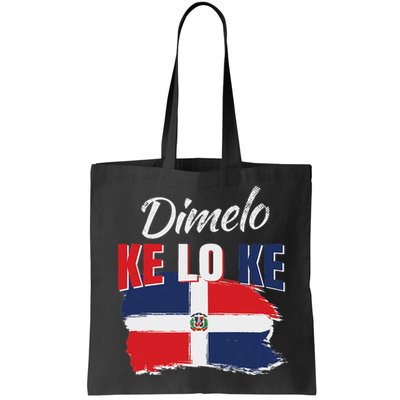 Dimelo Ke Lo Ke Dominican Republic Flag Dominicans Gift Bag