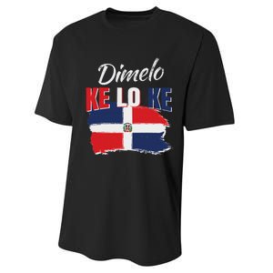 Dimelo Ke Lo Ke Dominican Republic Flag Dominicans Gift Performance Sprint T-Shirt