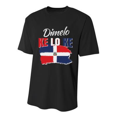 Dimelo Ke Lo Ke Dominican Republic Flag Dominicans Gift Youth Performance Sprint T-Shirt