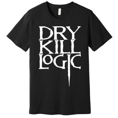 Dry Kill Logic Classic Logo Premium T-Shirt