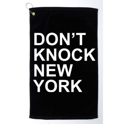 Dont Knock New York Platinum Collection Golf Towel