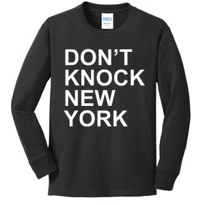 Dont Knock New York Kids Long Sleeve Shirt