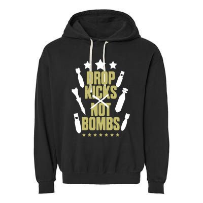 Drop Kicks Not Bombs Garment-Dyed Fleece Hoodie