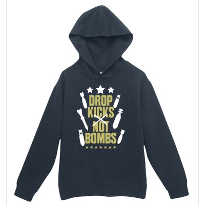 Drop Kicks Not Bombs Urban Pullover Hoodie