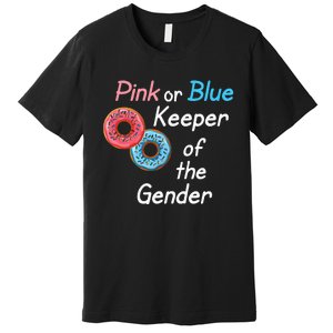 Donuts Keeper Of The Gender Baby Gender Reveal Party Shower Premium T-Shirt