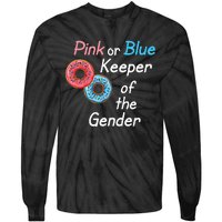 Donuts Keeper Of The Gender Baby Gender Reveal Party Shower Tie-Dye Long Sleeve Shirt