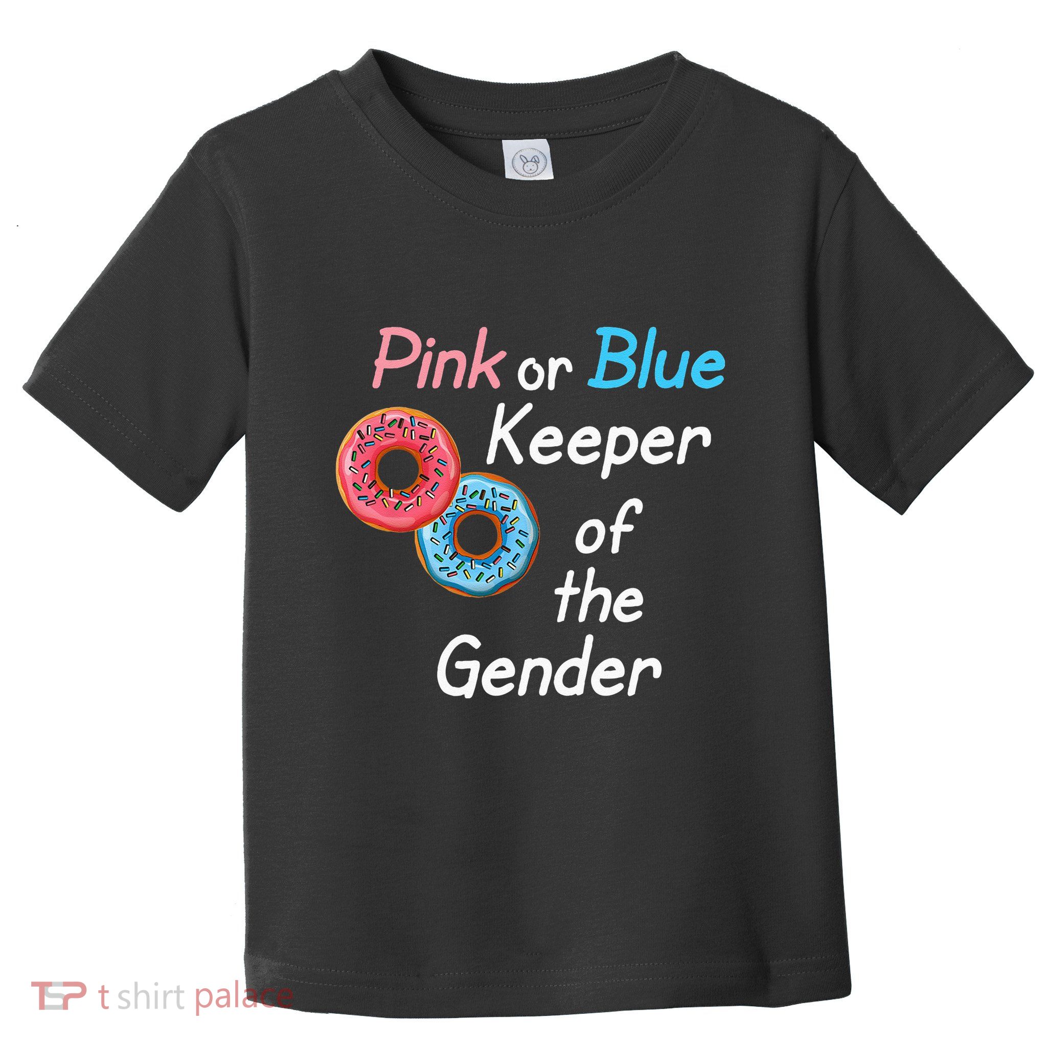 Donuts Keeper Of The Gender Baby Gender Reveal Party Shower Toddler T-Shirt