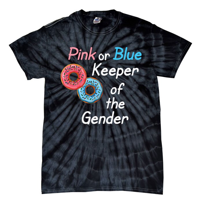 Donuts Keeper Ofthe Gender Baby Gender Reveal Party Shower Tie-Dye T-Shirt