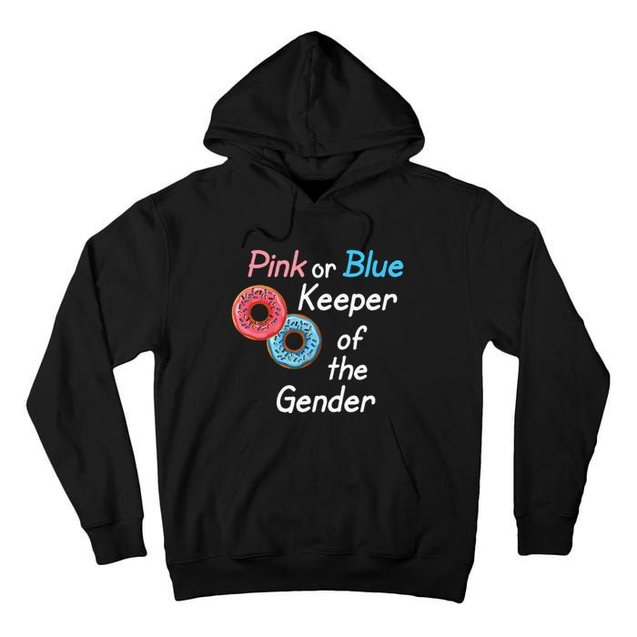 Donuts Keeper Ofthe Gender Baby Gender Reveal Party Shower Tall Hoodie