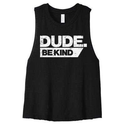 Dude Kind Unity Day Orange Anti Bullying Women's Racerback Cropped Tank