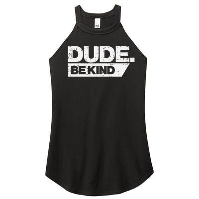 Dude Kind Unity Day Orange Anti Bullying Women's Perfect Tri Rocker Tank