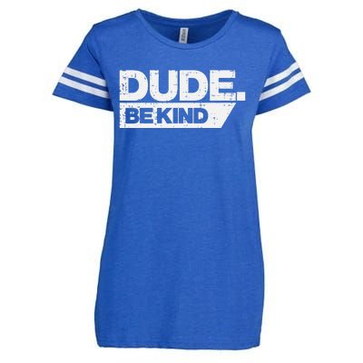 Dude Kind Unity Day Orange Anti Bullying Enza Ladies Jersey Football T-Shirt