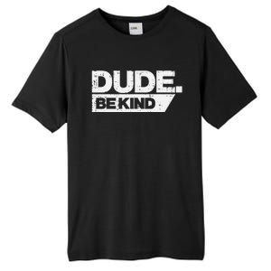 Dude Kind Unity Day Orange Anti Bullying Tall Fusion ChromaSoft Performance T-Shirt