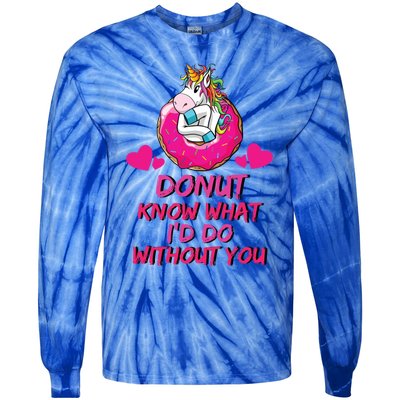 Donut Know What I'd Do Without You Unicorn Valentines Day Cute Gift Tie-Dye Long Sleeve Shirt