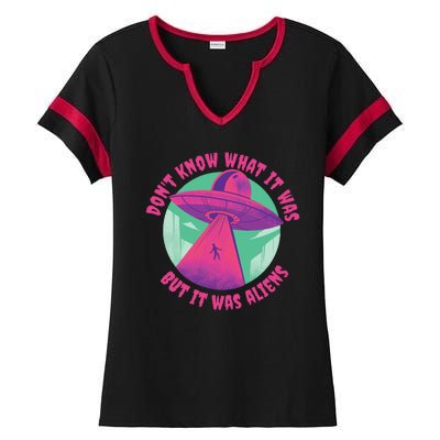 Don't Know What It Was But It Was Aliens Ladies Halftime Notch Neck Tee