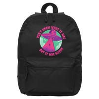 Don't Know What It Was But It Was Aliens 16 in Basic Backpack