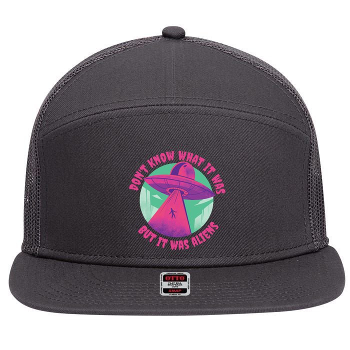 Don't Know What It Was But It Was Aliens 7 Panel Mesh Trucker Snapback Hat