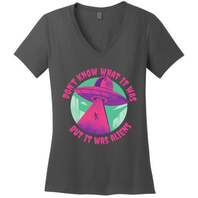 Don't Know What It Was But It Was Aliens Women's V-Neck T-Shirt