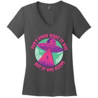 Don't Know What It Was But It Was Aliens Women's V-Neck T-Shirt
