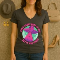 Don't Know What It Was But It Was Aliens Women's V-Neck T-Shirt