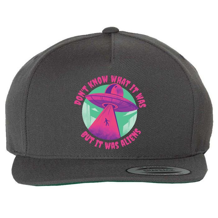 Don't Know What It Was But It Was Aliens Wool Snapback Cap
